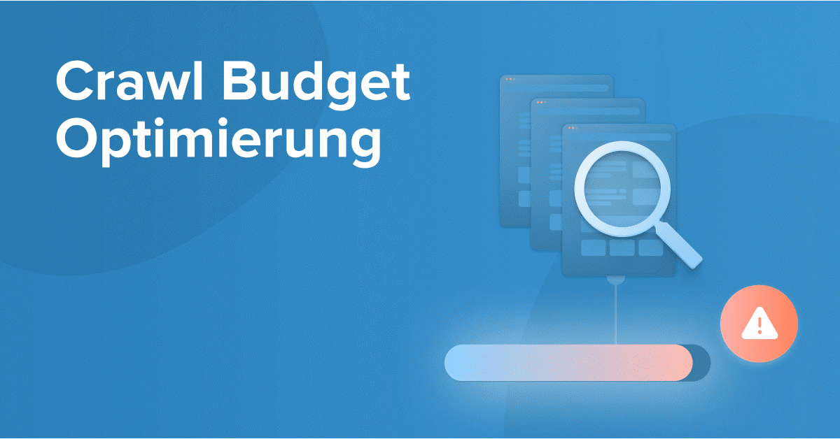 Crawl Budget Optimierung Header